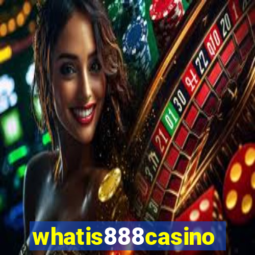 whatis888casino