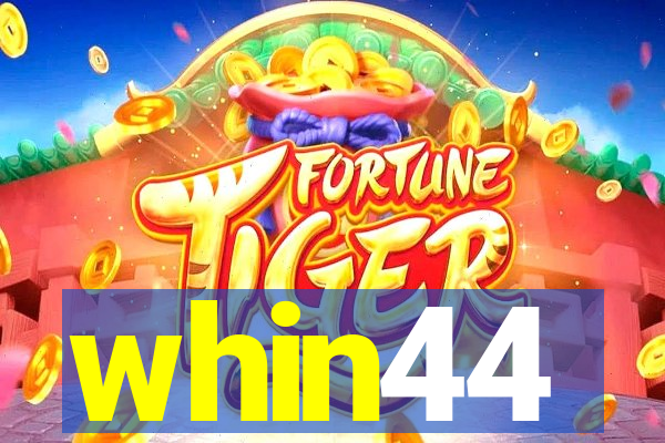 whin44