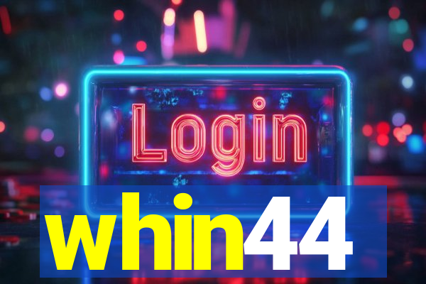 whin44