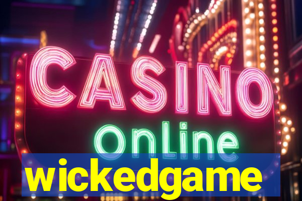 wickedgame