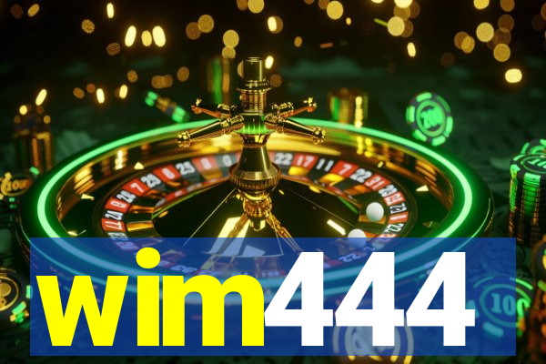 wim444
