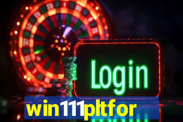 win111pltfor