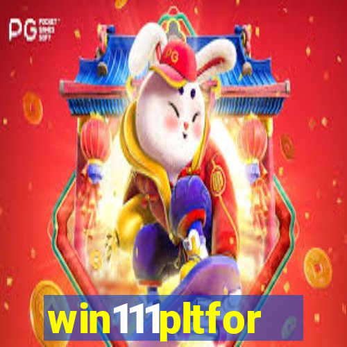 win111pltfor