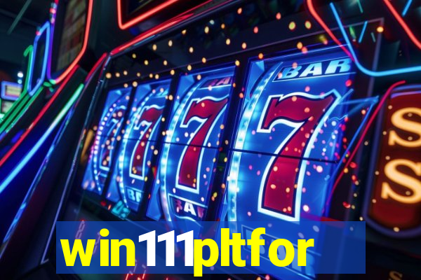 win111pltfor