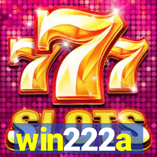win222a