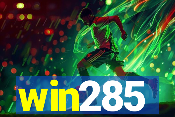 win285