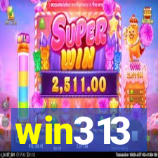win313