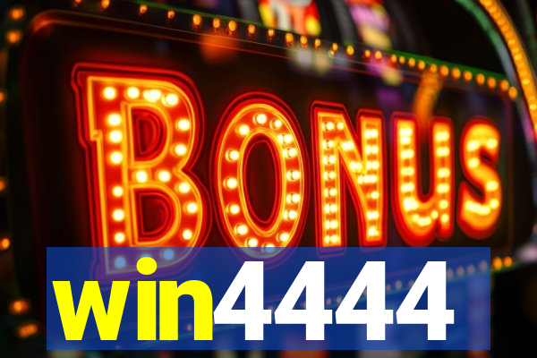win4444