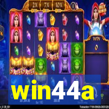 win44a
