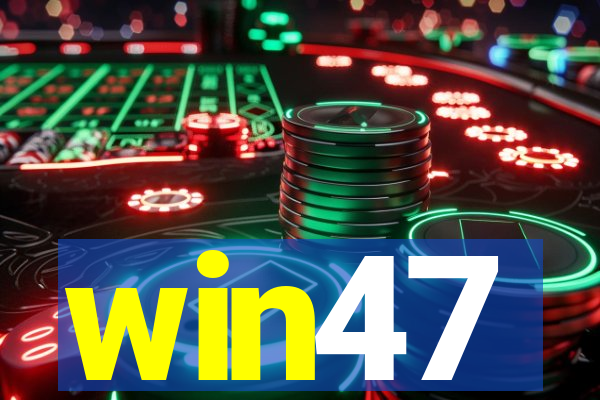 win47