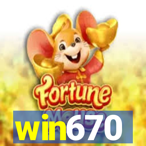 win670