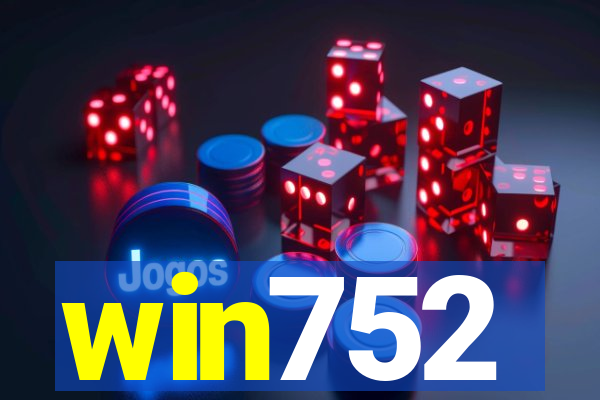 win752