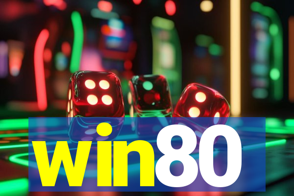win80