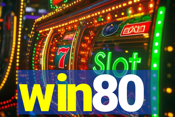 win80