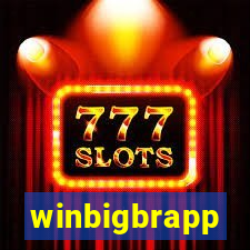 winbigbrapp