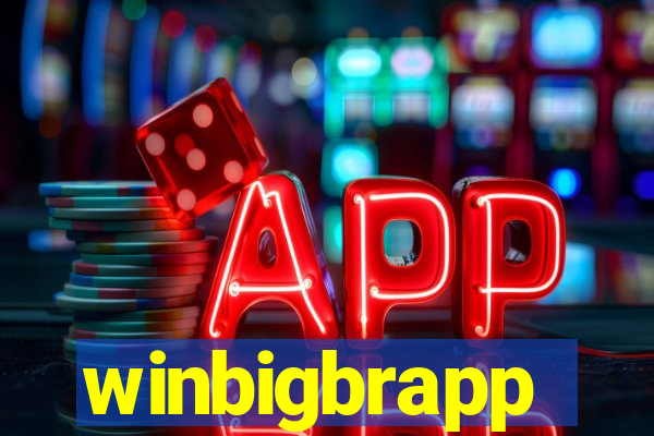 winbigbrapp