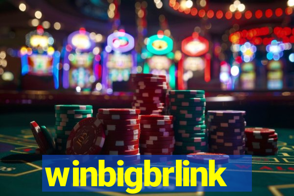 winbigbrlink