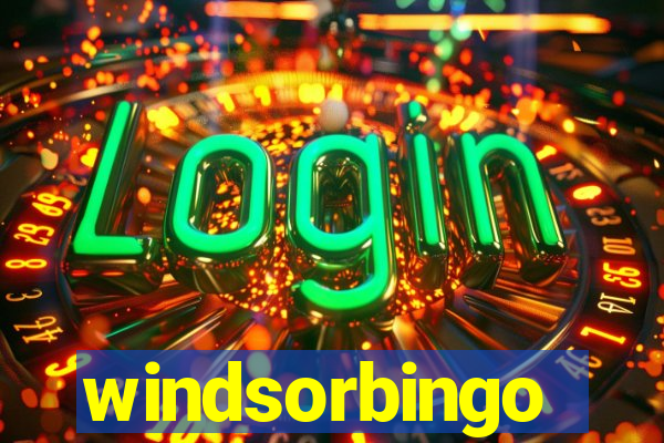 windsorbingo