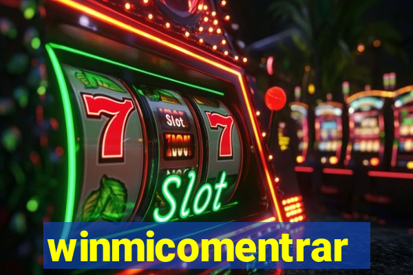 winmicomentrar