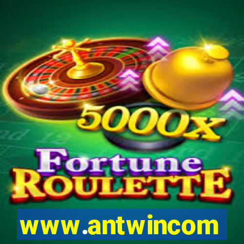www.antwincom