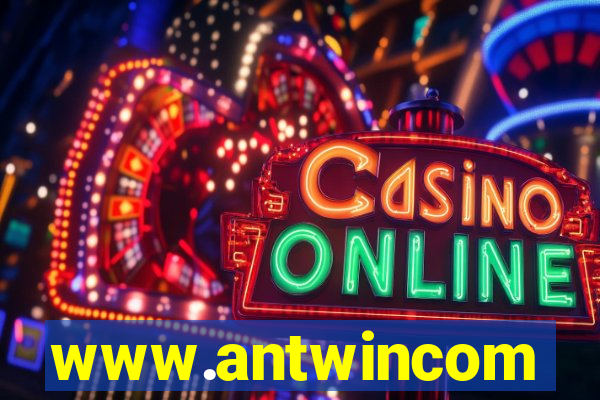 www.antwincom