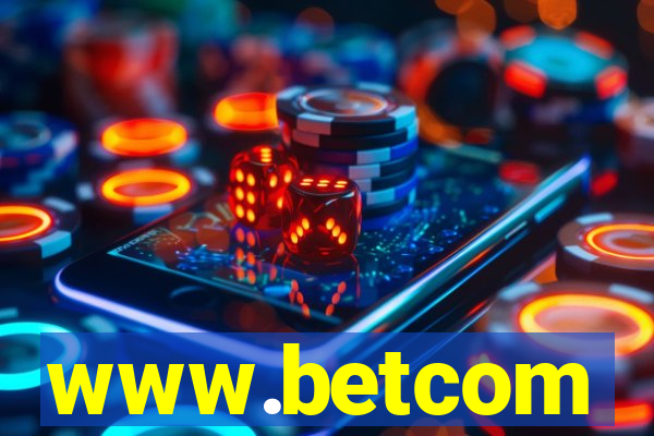 www.betcom