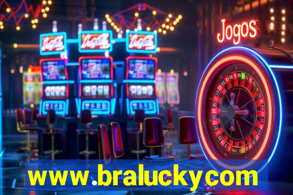 www.braluckycom
