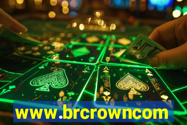www.brcrowncom