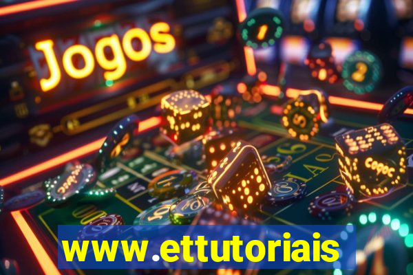 www.ettutoriais.com