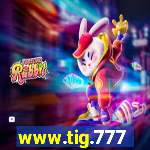 www.tig.777