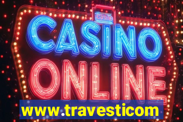 www.travesticomlocal