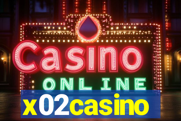 x02casino