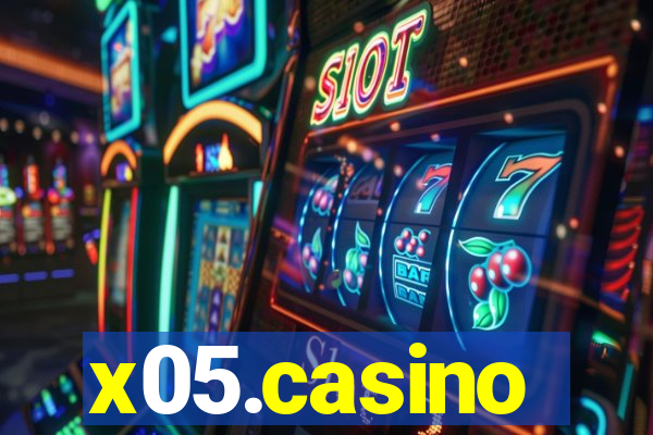x05.casino