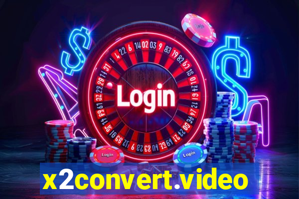 x2convert.video