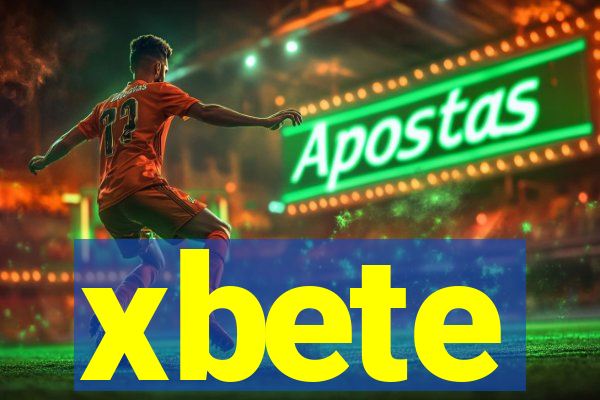 xbete
