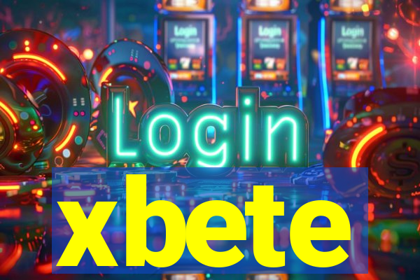 xbete