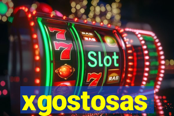 xgostosas