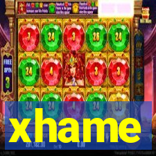 xhame