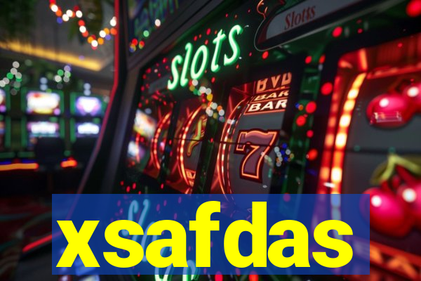 xsafdas