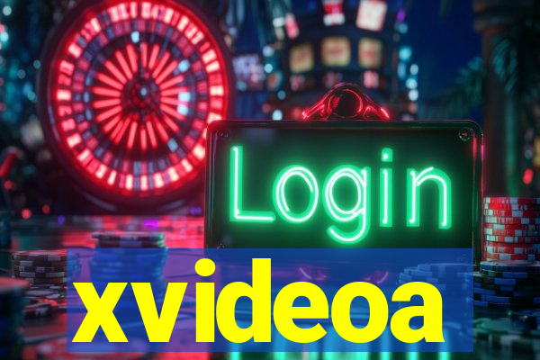 xvideoa