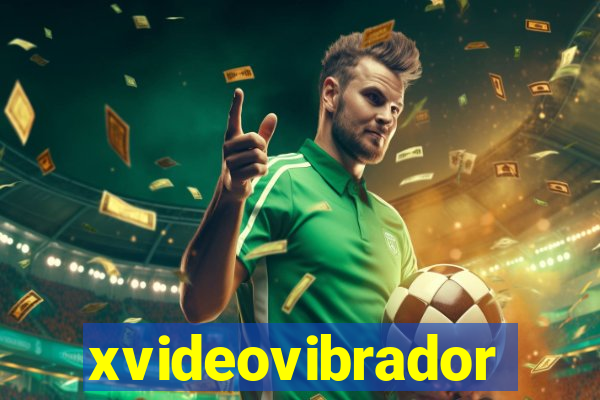xvideovibrador