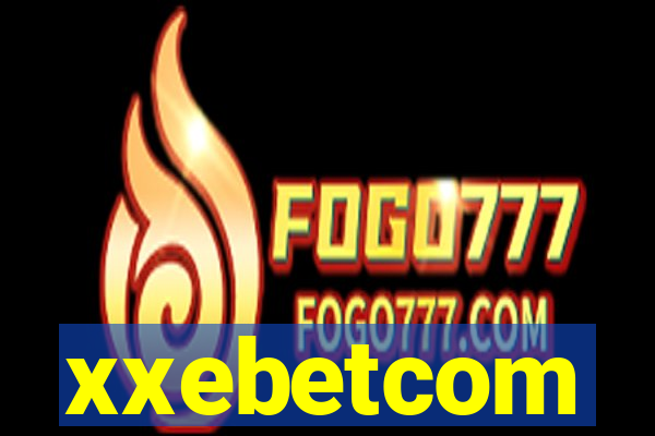 xxebetcom