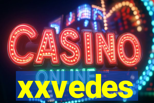 xxvedes