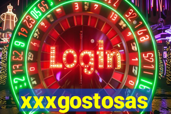 xxxgostosas