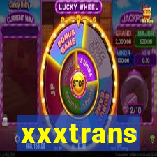 xxxtrans