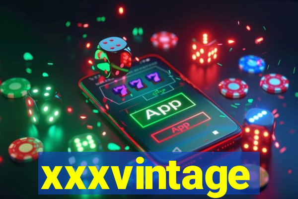 xxxvintage