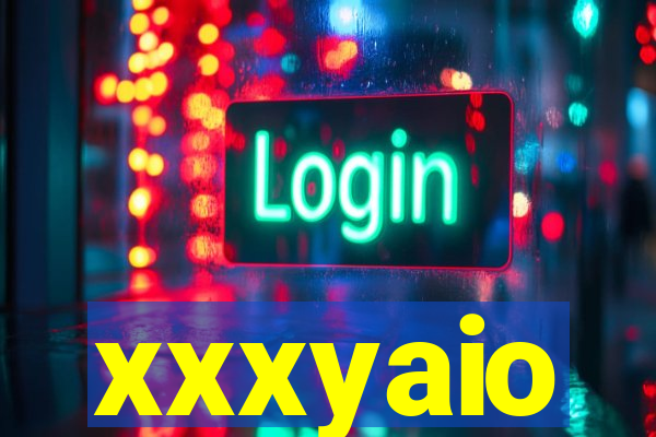 xxxyaio