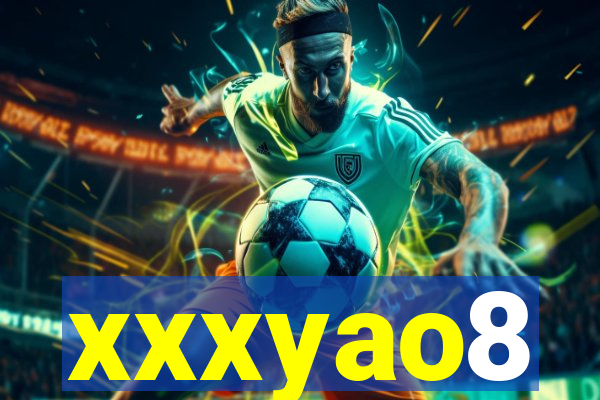 xxxyao8