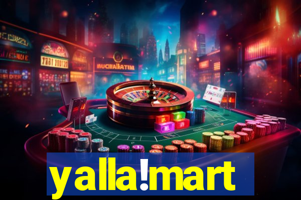 yalla!mart