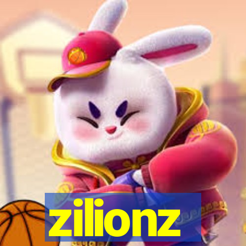 zilionz